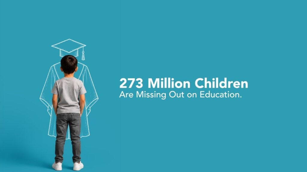 A boy standing beneath a drawn graduation cap and gown, beside the text 273 million children are missing out on education